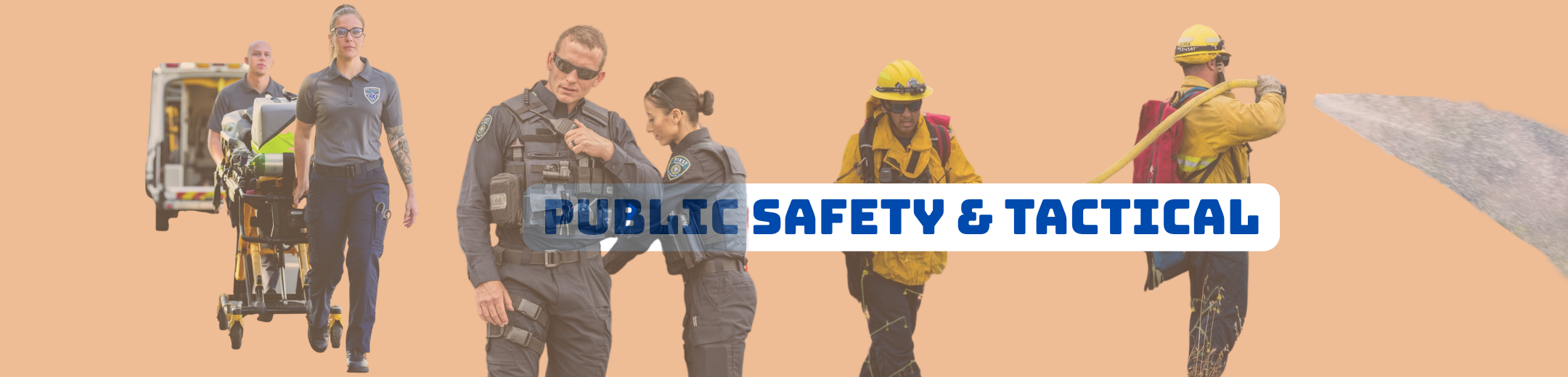 Public Safety & Tactical